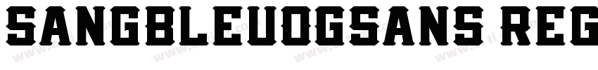 SangBleuOGSans Regul字体转换